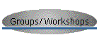 Groups/Workshops